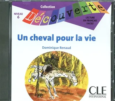 Un cheval pour la vie : CD audio