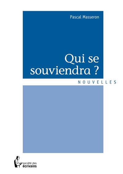 Qui se souviendra ?