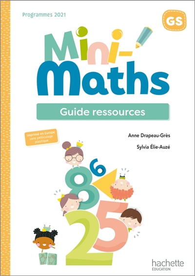 Mini-maths GS : guide...