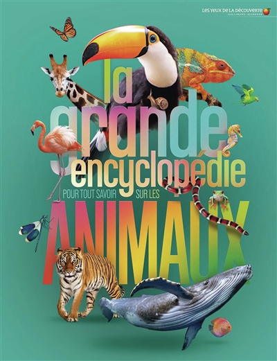 La grande encyclopédie pour...