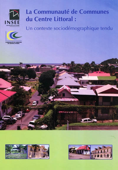 La communauté de Communes du Centre Littoral (CCCL) : un contexte sociodémographique tendu