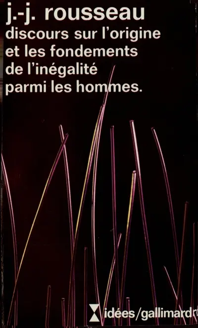 Discours sur l'origine et les fondements de l'inégalité parmi les hommes