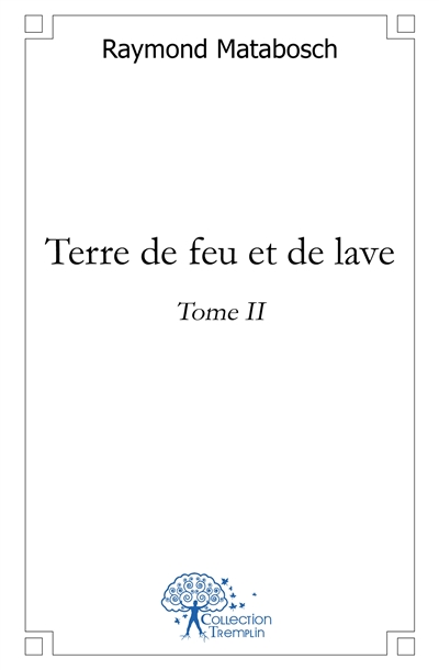 Terre de feu et de lave