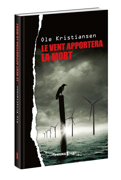 Le vent apportera la mort