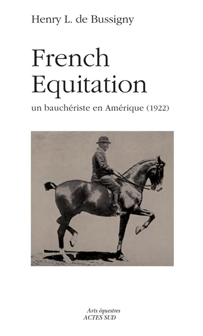 French equitation : un bauchériste en Amérique (1922)