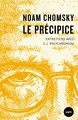 Le précipice : entretiens...