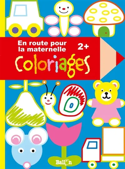 Coloriages : 2 ans et plus