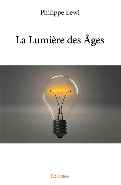 La lumière des âges