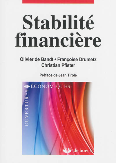 Stabilité financière : crises, instruments et politiques