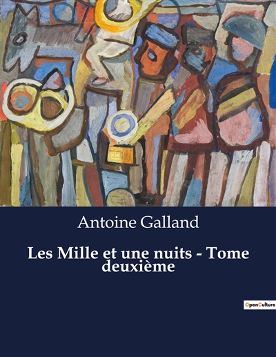 Les Mille et une nuits : Tome deuxième