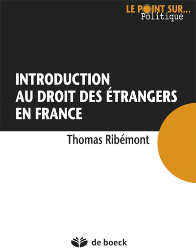 Introduction au droit des étrangers en France