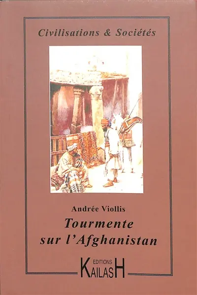 Tourmente sur l'Afghanistan