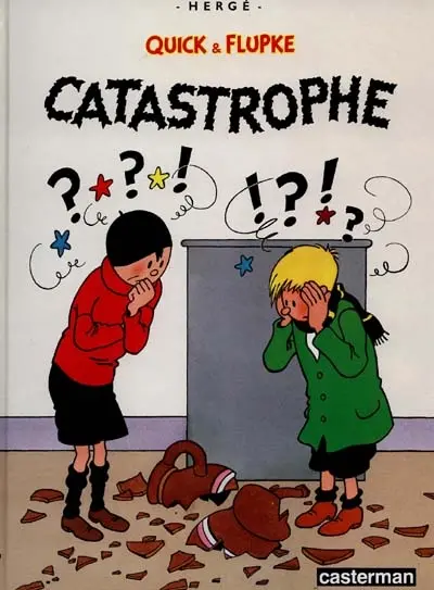 Quick et Flupke. Vol. 9. Catastrophe