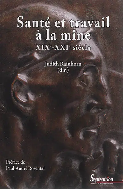 Santé et travail à la mine : XIXe-XXIe siècle