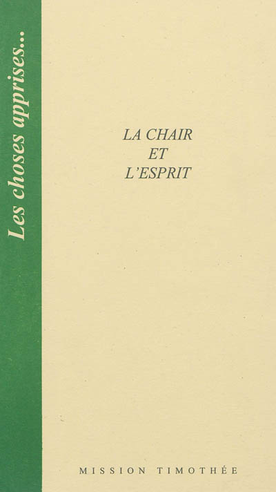 La chair et l'esprit