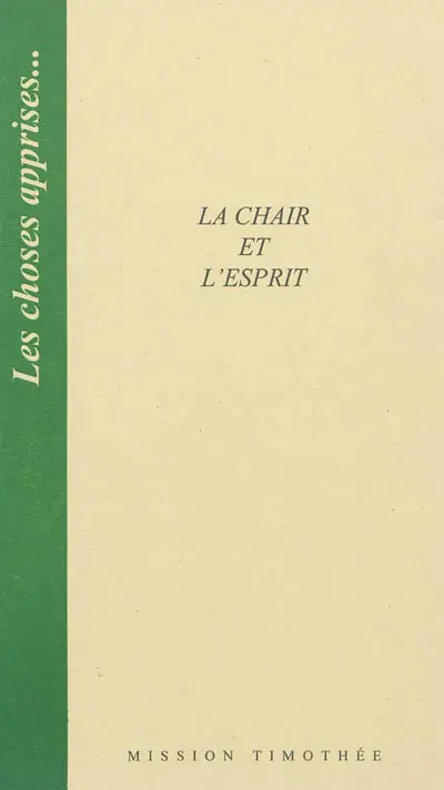 La chair et l'esprit