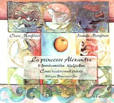 La princesse Alexandra : conte traditionnel crétois
