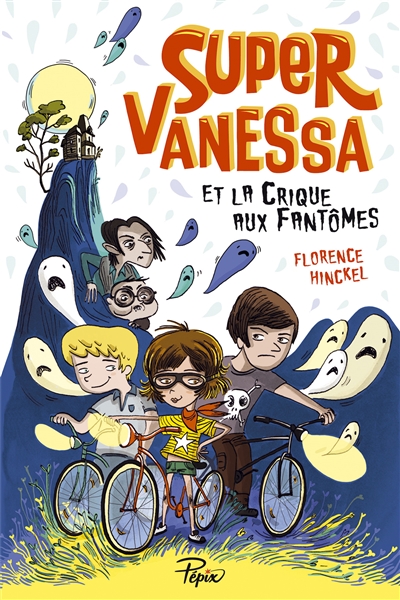 Super Vanessa et la crique aux fantômes