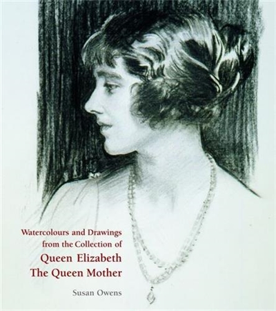 Watercolours and Drawings from the Collection of Queen Elizabeth The Queen Mother