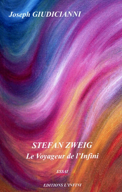 Stefan Zweig : le voyageur de l'infini