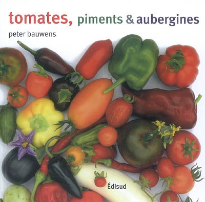 Tomates, piments et aubergines