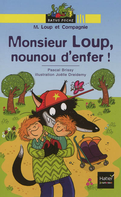 Monsieur Loup, nounou d'enfer !