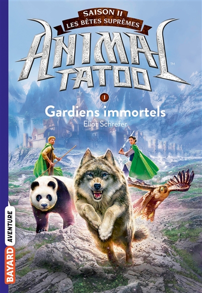 Animal Tatoo - saison 2 - Les bêtes suprêmes Tome 1