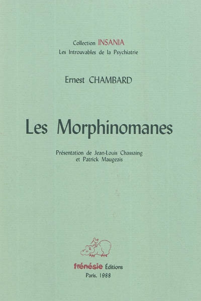 Les morphinomanes