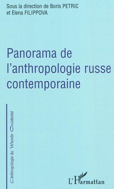 Panorama de l'anthropologie russe contemporaine