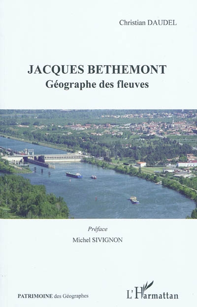Jacques Bethemont : géographe des fleuves