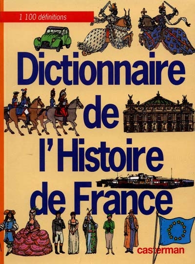 Dictionnaire de l'histoire de France