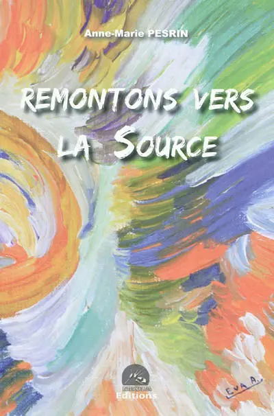 Remontons vers la source