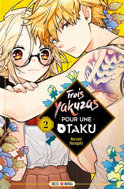 Trois yakuzas pour une otaku. Vol. 2