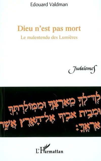 Dieu n'est pas mort : le malentendu des lumières