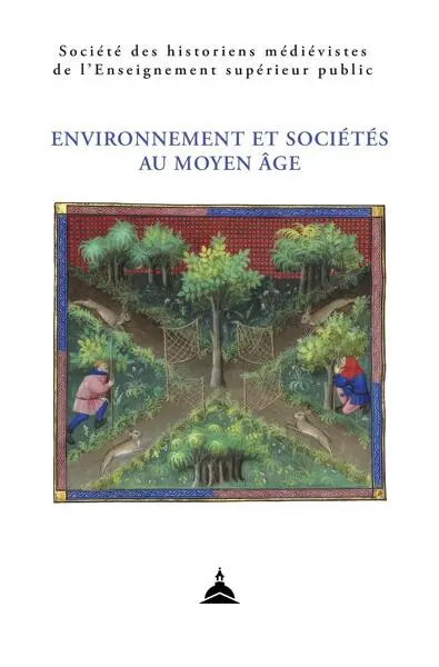 Environnement et sociétés au Moyen Age : LIVe congrès de la SHMESP (Poitiers, 11-14 mai 2023)
