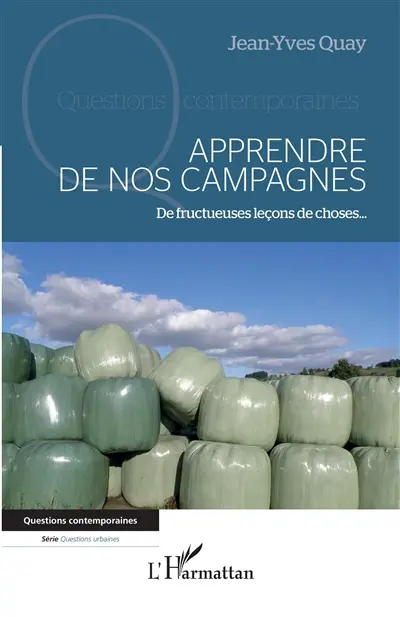Apprendre de nos campagnes : de fructueuses leçons de choses...