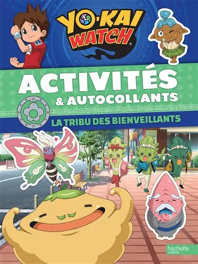 Yo-kai watch : activités & autocollants : la tribu des bienveillants