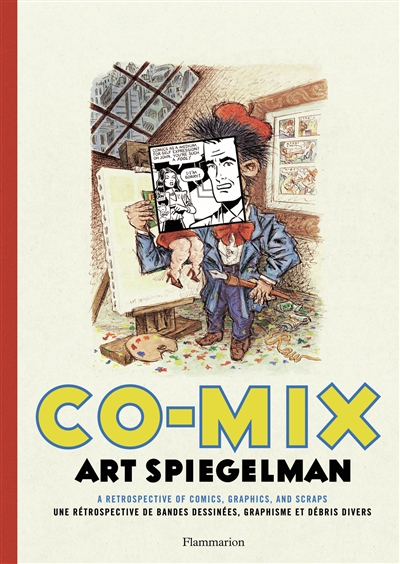 Co-mix, Art Spiegelman : une rétrospective de bandes dessinées, graphisme et débris divers. Co-mix, Art Spiegelman : a retrospective of comics, graphics, and scraps