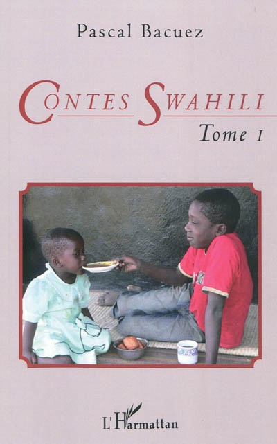 Contes swahili. Vol. 1