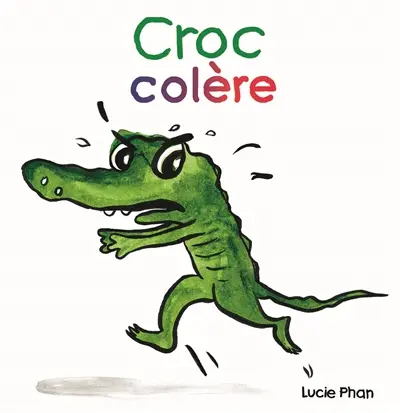 Croc colère