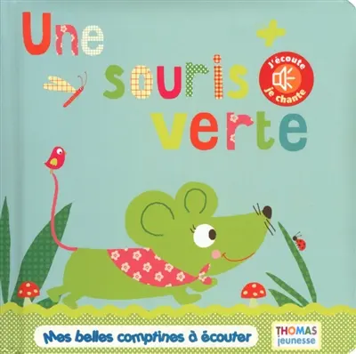 Une souris verte