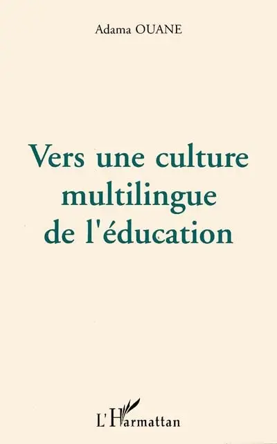 Vers une culture multilingue de l'éducation