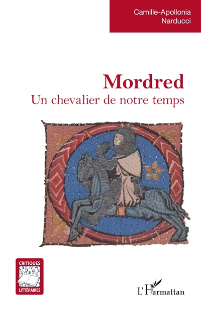 Mordred : un chevalier de notre temps