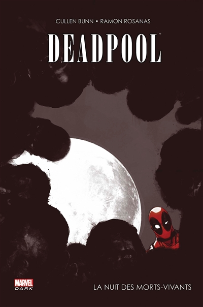 Deadpool. La nuit des morts-vivants