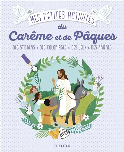 Mes petites activités du carême et de Pâques : des stickers, des coloriages, des jeux, des prières
