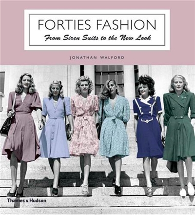 Forties Fashion : From Siren Suits to the New Look