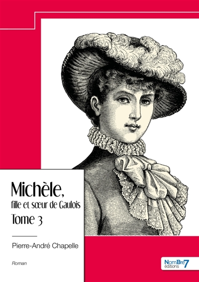 Michèle, fille et soeur de Gaulois : Tome 3