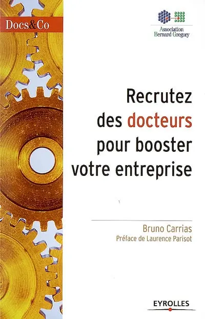 Recrutez des docteurs pour booster votre entreprise Recrutez des docteurs pour booster votre entreprise