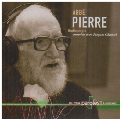 Abbé Pierre : Radioscopie de Jacques Chancel, 24-05-89