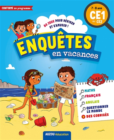 Enquêtes en vacances : 80 jeux pour réviser et s'amuser ! : 7-8 ans, CE1 au CE2, conforme au programme